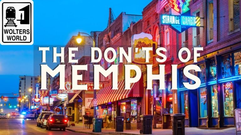 Memphis: The Don'ts of Visiting Memphis