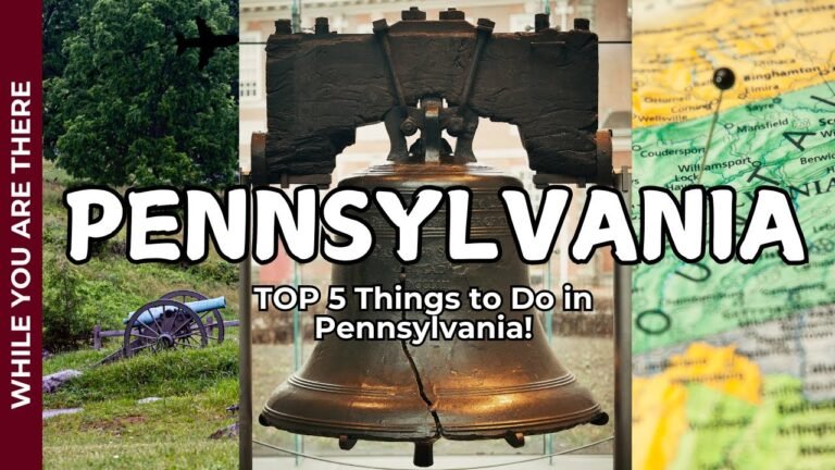 Ultimate Pennsylvania Travel Guide – TOP Things to Do in Pennsylvania