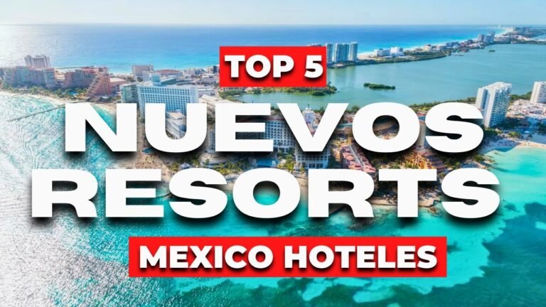 Los 5 NUEVOS Hoteles Todo Incluido En México (Abrieron en 2024)