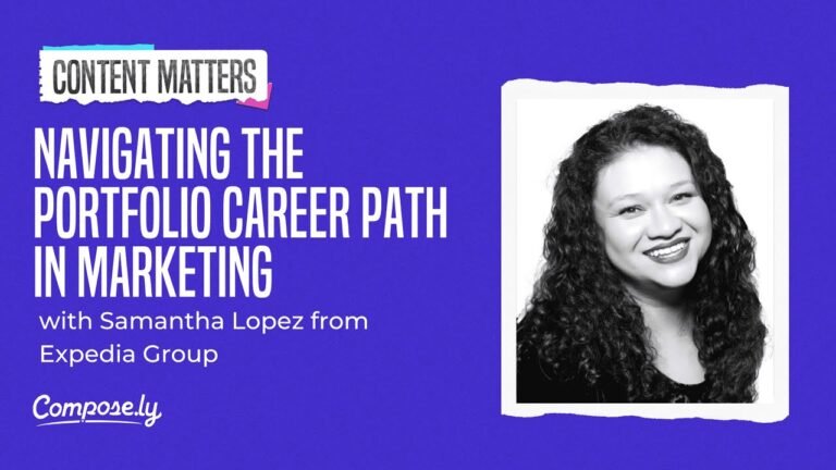 Navigating the Portfolio Career Path in Marketing with Samantha Lopez, Expedia Group