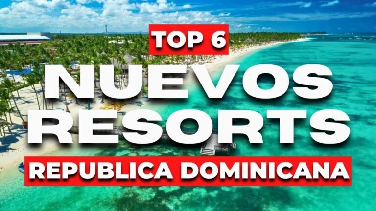 Los 6 NUEVOS Hoteles All Inclusive en República Dominicana (Aperturas en 2024 y 2025)