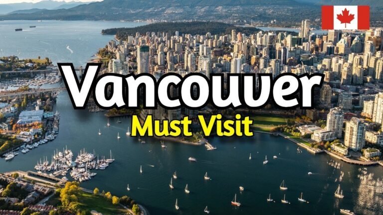 Top 10 Must See Places in Vancouver, Canada | Travel Guide