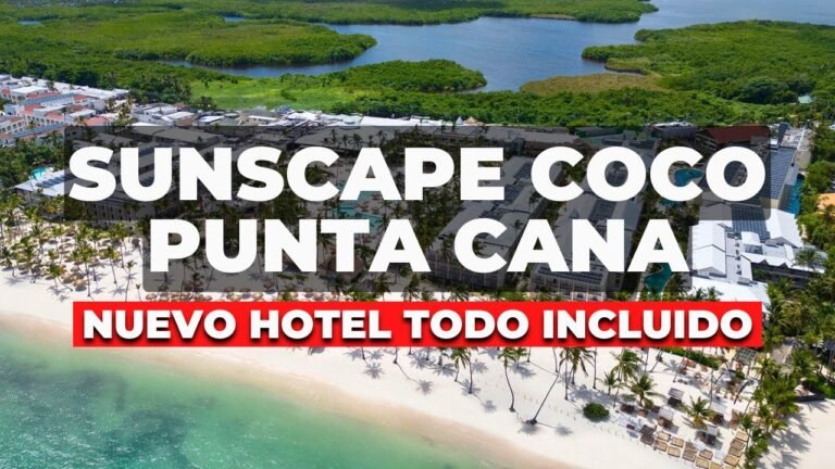 NUEVO Hotel Todo Incluido | Sunscape Coco Punta Cana