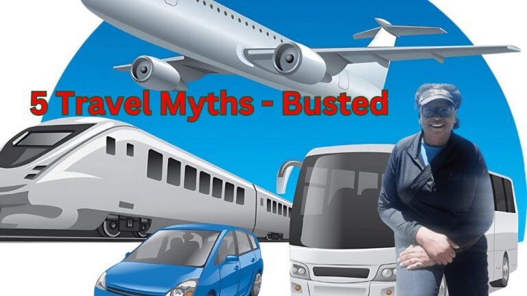 5 Travel Myths Busted