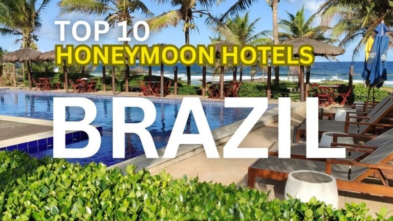 The Top 10 Best Honeymoon Hotels in Brazil (2025)