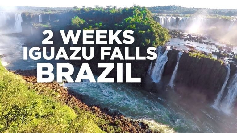 2 Weeks Itinerary in Iguazu Falls Brazil Travel Guide