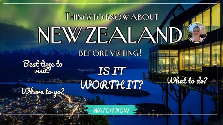 New Zealand: The One Place That Feels Like a Dream! Everything you must know before visit.