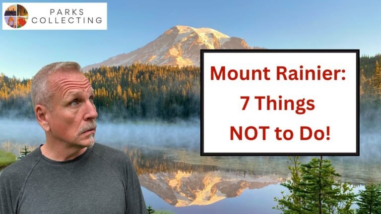 7 Mistakes to Avoid on Your First Trip to Mount Rainier National Park