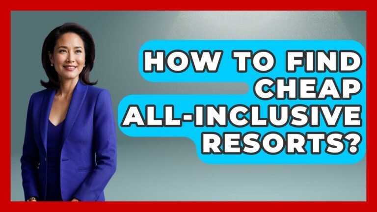 How To Find Cheap All-inclusive Resorts? – Pocket Friendly Adventures