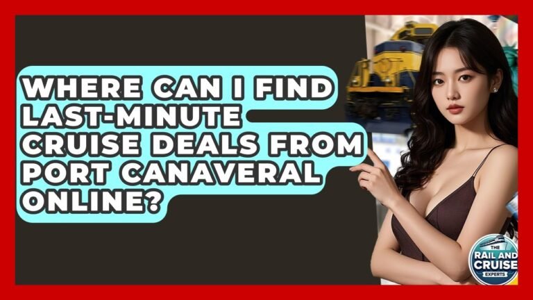 Where Can I Find Last-minute Cruise Deals From Port Canaveral Online? – The Rail and Cruise Experts