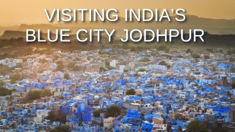 What It’s Like to Visit the Blue City of Jodhpur, India! – Travel Video