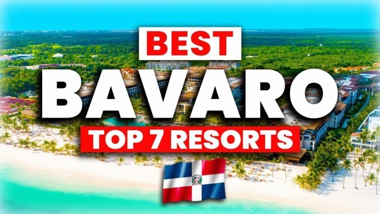 2025 | Top 7 BEST All-Inclusive Resorts in Bavaro, Punta Cana
