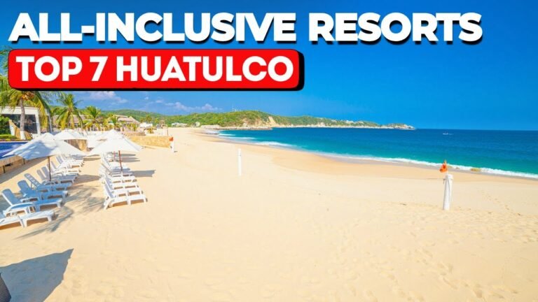 7 Best All-Inclusive Resorts in Huatulco, Oaxaca 2025 | Top Luxury Picks