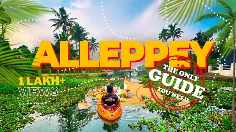 Complete Alleppey Travel Guide | Xplore Like A Local