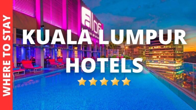 Luxury & Affordable Hotels in Kuala Lumpur Guide