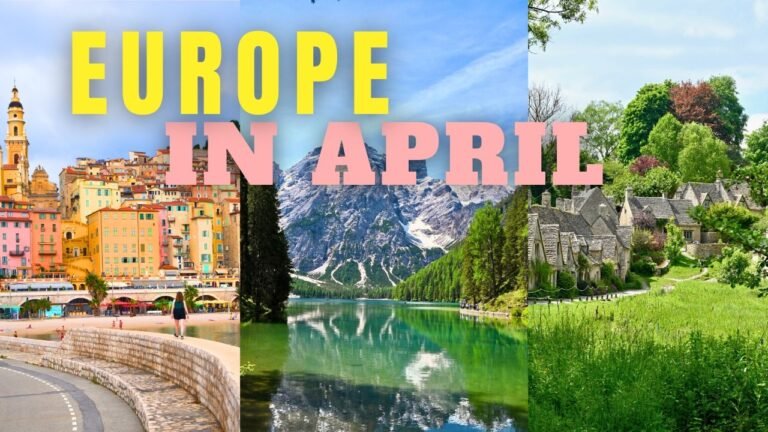 7 Incredible European Destinations to Visit This April