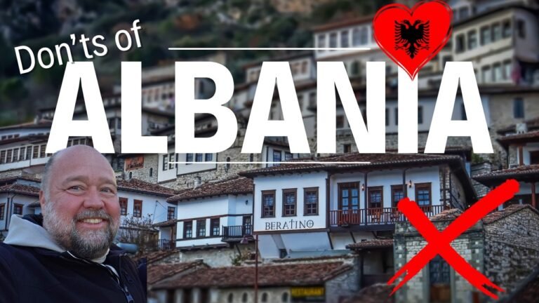 The Don’ts of Visiting Albania