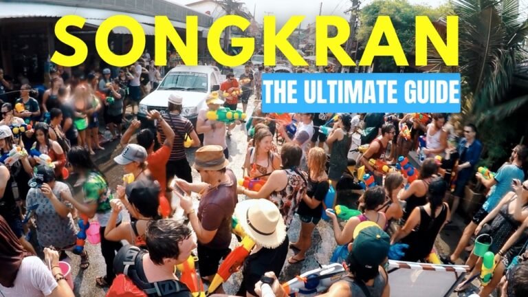 The Ultimate Guide to Songkran Festival