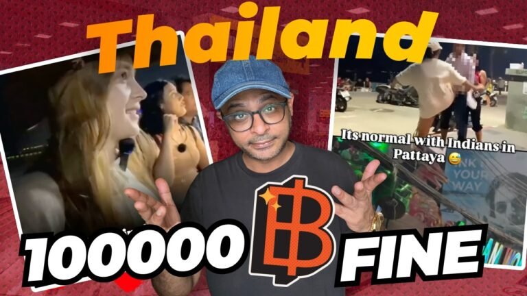 Thailand Travel 2026: New Regulations & Penalties Explained- 100000 THB fine?
