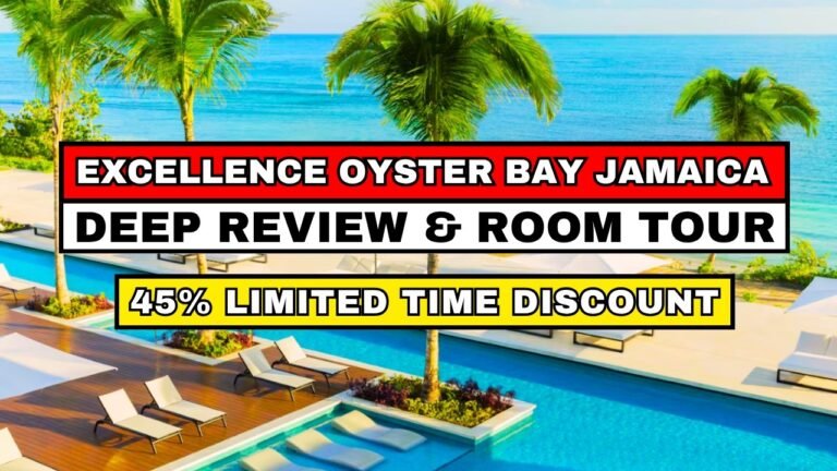 Excellence Oyster Bay DEEP Review – OVERPRICED or Best Adults-Only in Jamaica?