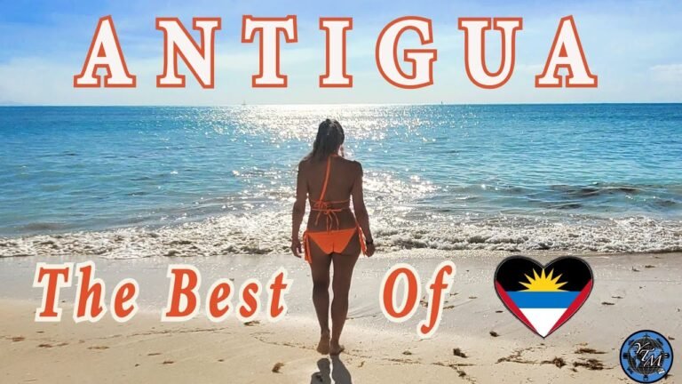 THE BEST OF ANTIGUA -The Ultimate Guide