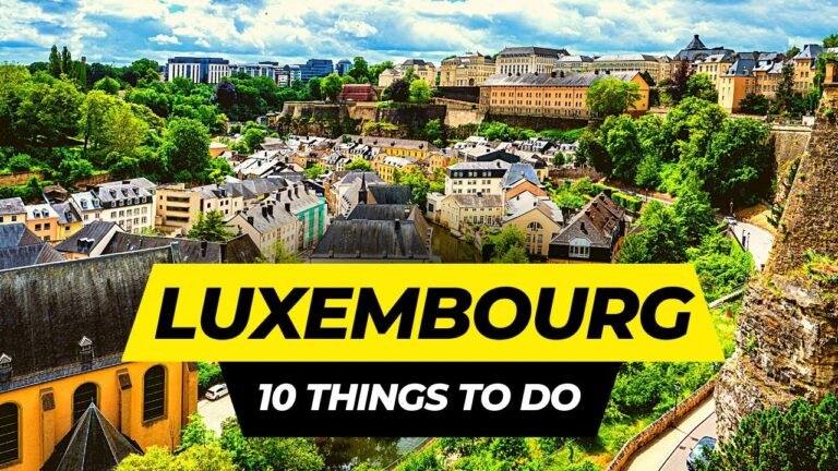 Top 10 Things to do in Luxembourg 2026 | Travel Guide