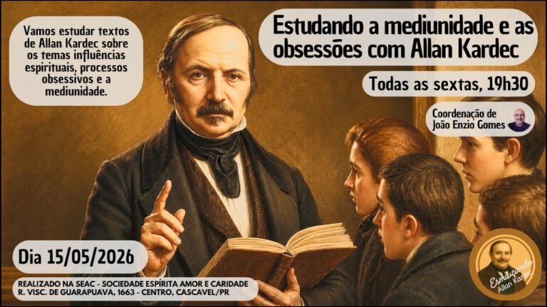 10. Estudando a mediunidade e as obsessões, 15/05/2026
