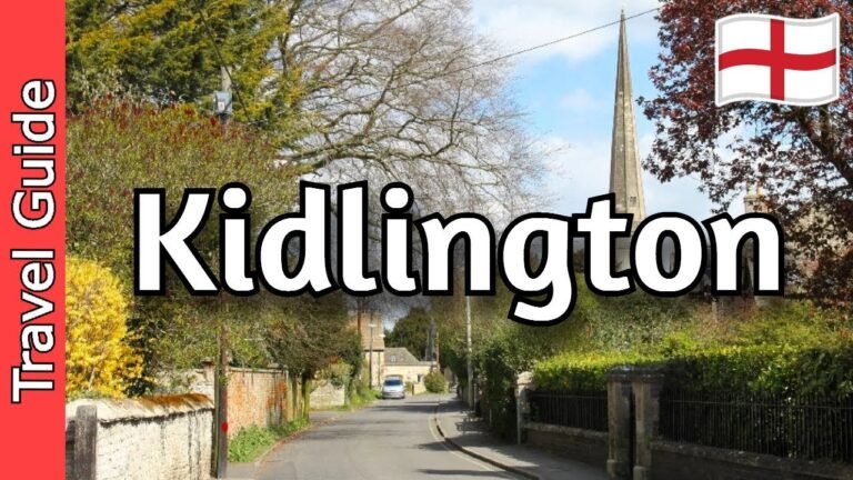 Top 10 Must Visit Spots in Kidlington, England | UK Travel Guide