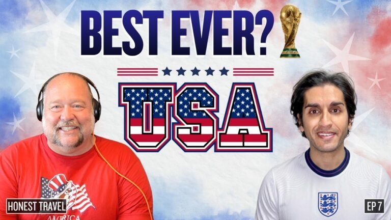 How the World Cup Saved The US Travel Industry – Honest Travel Podcast Ep 7