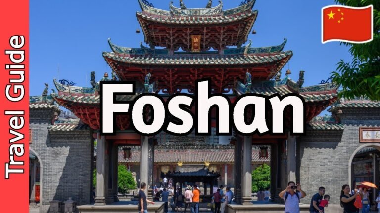 Foshan, China Travel Guide: 16 Best Places To Visit in Foshan, Guangdong