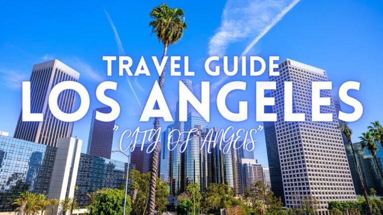 Los Angeles California Travel Guide 4K